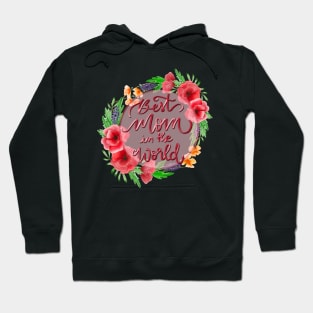 Best mom in the world Hoodie